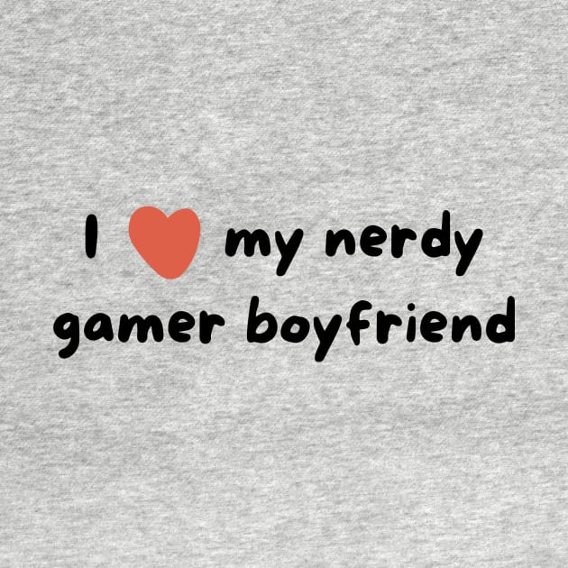 I love my nerdy gamer boyfriend by zachlart